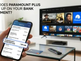 How Does Paramount Plus Show Up on Your Bank Statement?